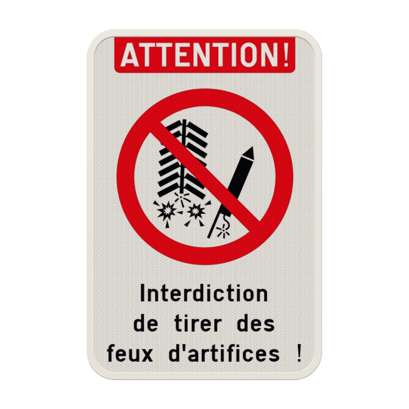 Panneau d'information - Feux d'artifice interdit - Texte personnalisé