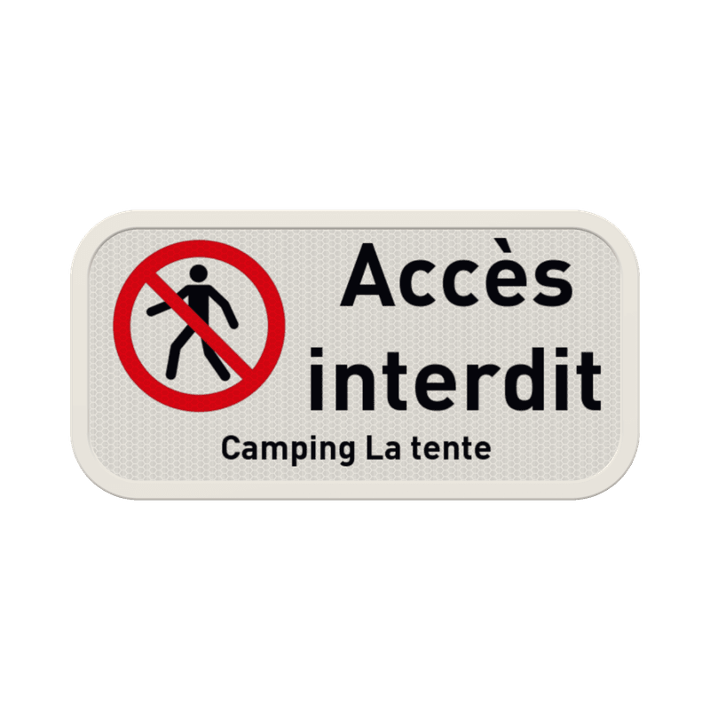Panneau d'interdiction - Accès interdit - Texte personnalisé