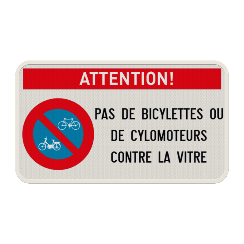 Panneau Attention – Pas de Bicyclettes ni de Cyclomoteurs