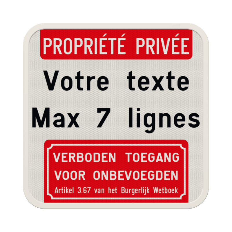 Panneau d'interdiction - Propriété privée - Texte personnalisé - Accès interdit