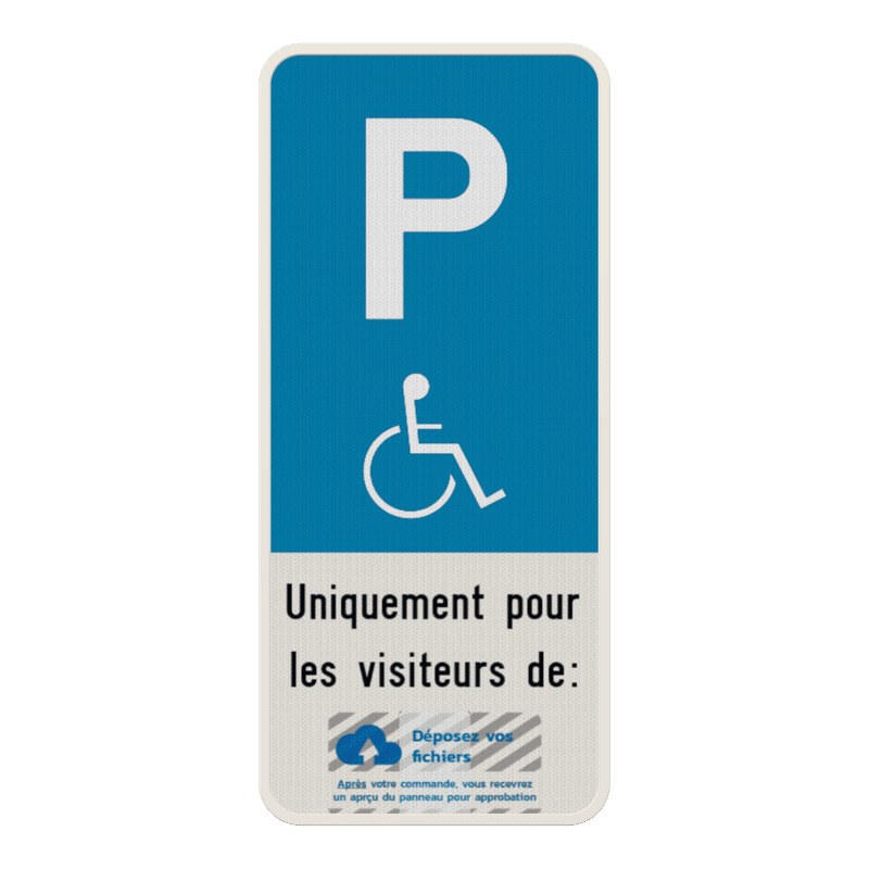 Panneau de stationnement E9 - Handicapé - Texte personnalisé - Logo personnalisé