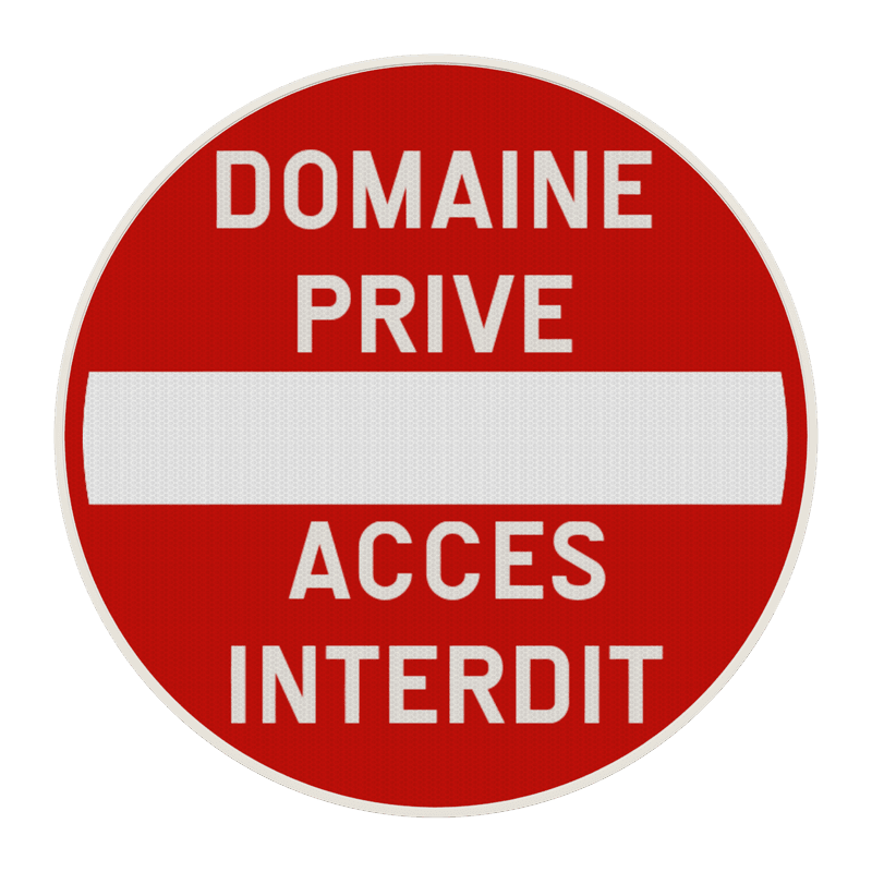 Panneau de signalisation - C1 - Domaine privé - Accès interdit