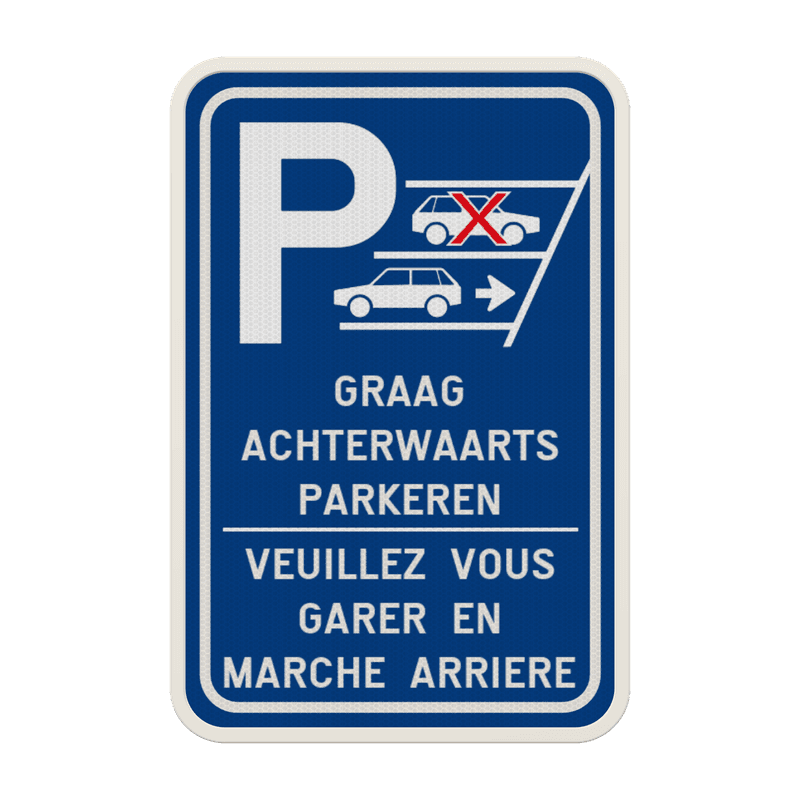 Parkeerbord - Veuillez vous garer en marche arrière / Graag achterwaarts parkeren