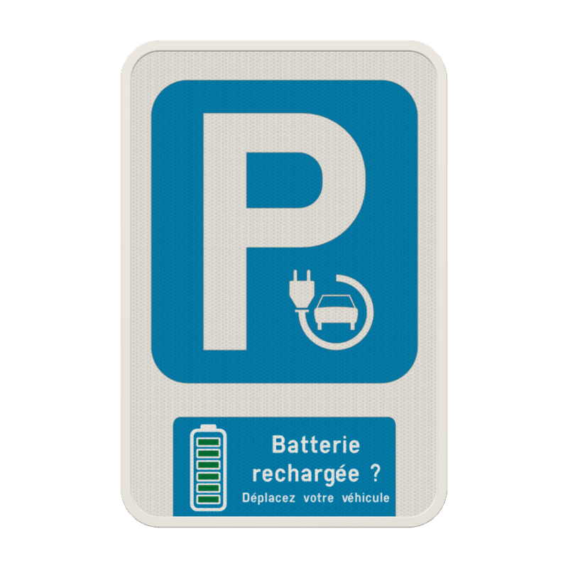 Panneau de Stationnement Personnalisable - Batterie Recharge voiture électrique
