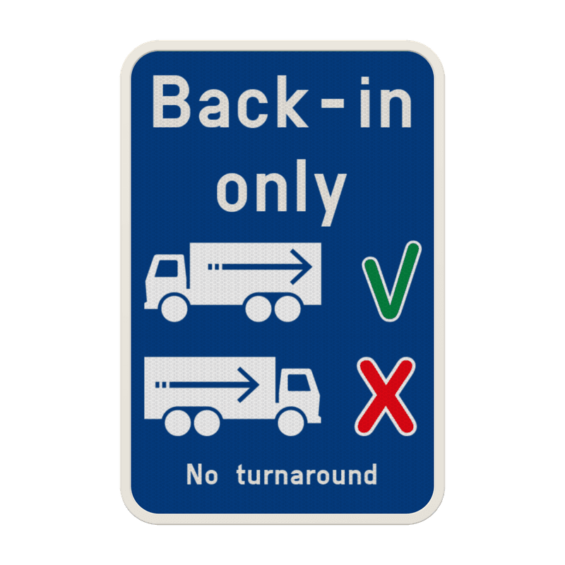 Panneau d'information - Entrée des camions uniquement en marche arrière