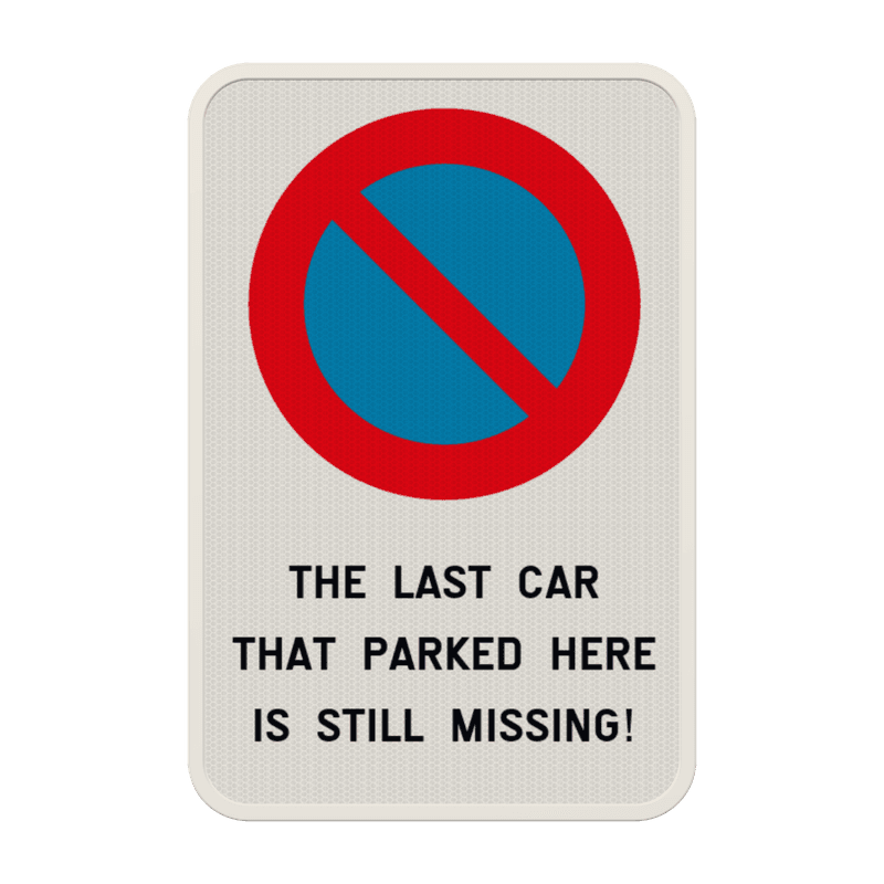 Panneau de stationnement - Car still missing