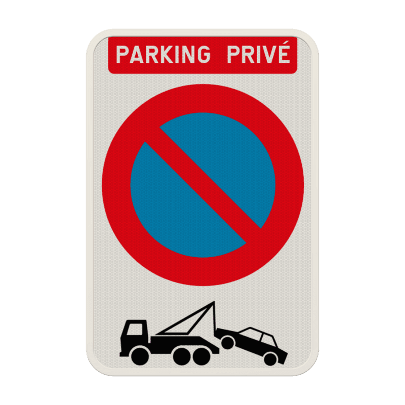 Panneau défense de stationner B6a1 - parking privé avec remorquage