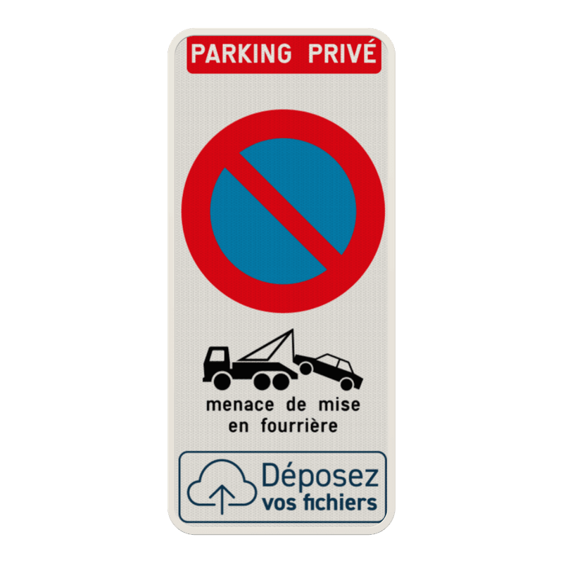 Panneau mise en fourrière B6a1 - stationnement interdit avec logo