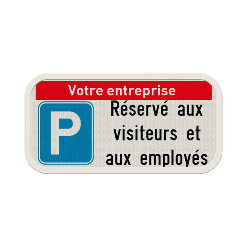 Panneau parking visiteurs réservé avec nom d’entreprise