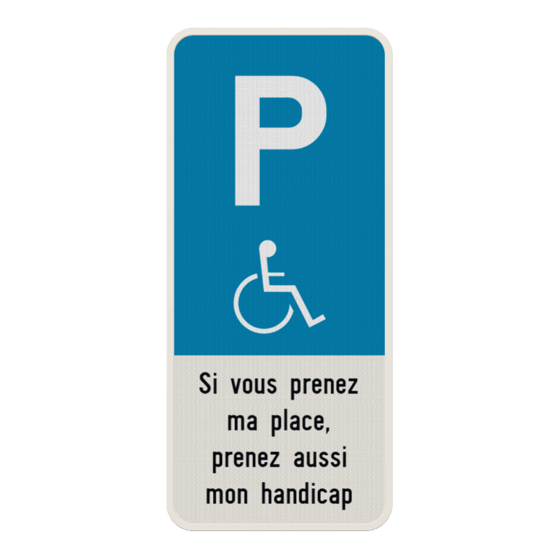 Panneau parking PMR avec texte 100 % personnalisable