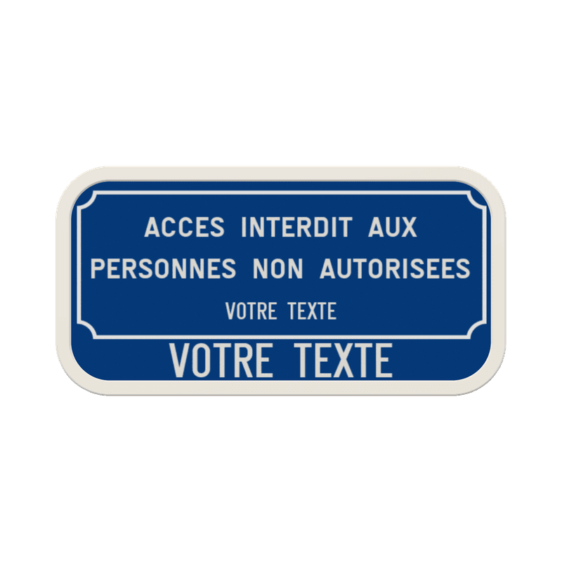 Panneau pour chemin privé - accès interdit aux personnes non autorisées