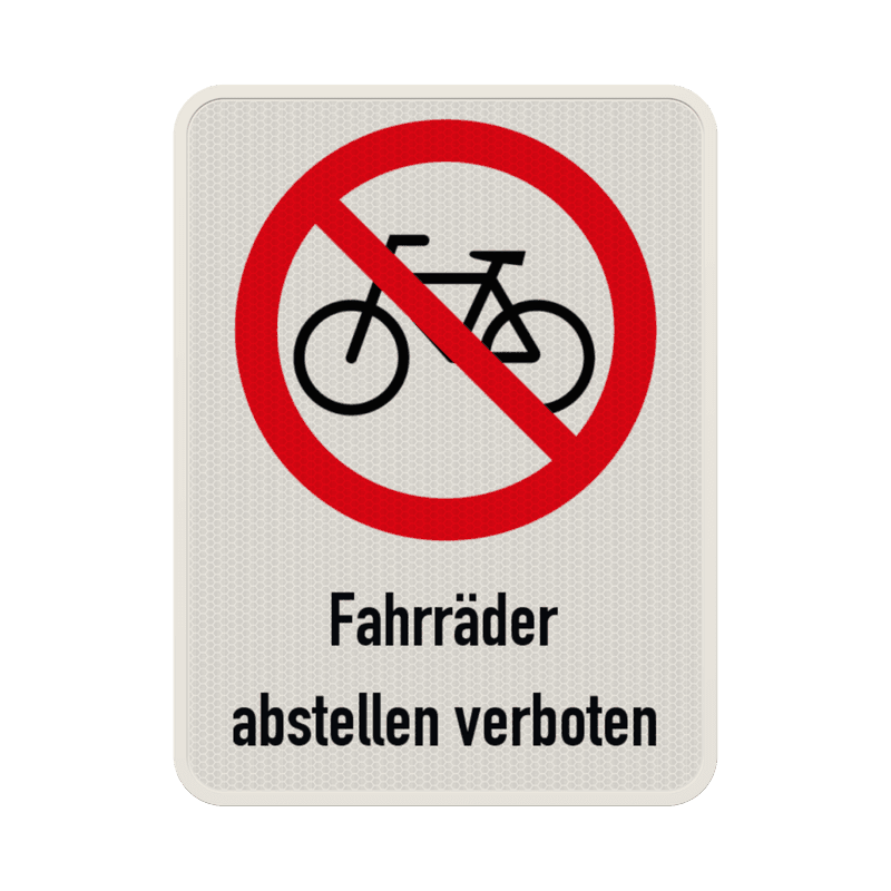 Schild Fahrräder abstellen verboten - reflektierend