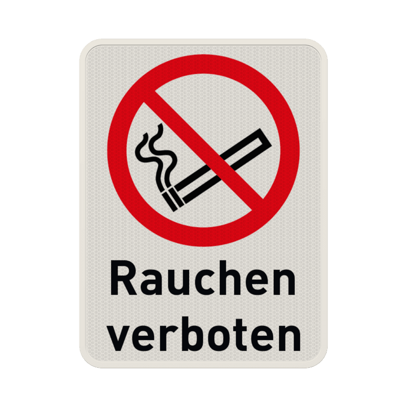 Verbotsschilder Rauchen verboten mit Text - reflektierend