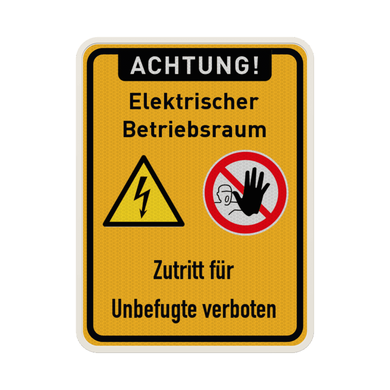 Schild Elektrischer Betriebsraum, Unbefugten Zutritt verboten - reflektierend