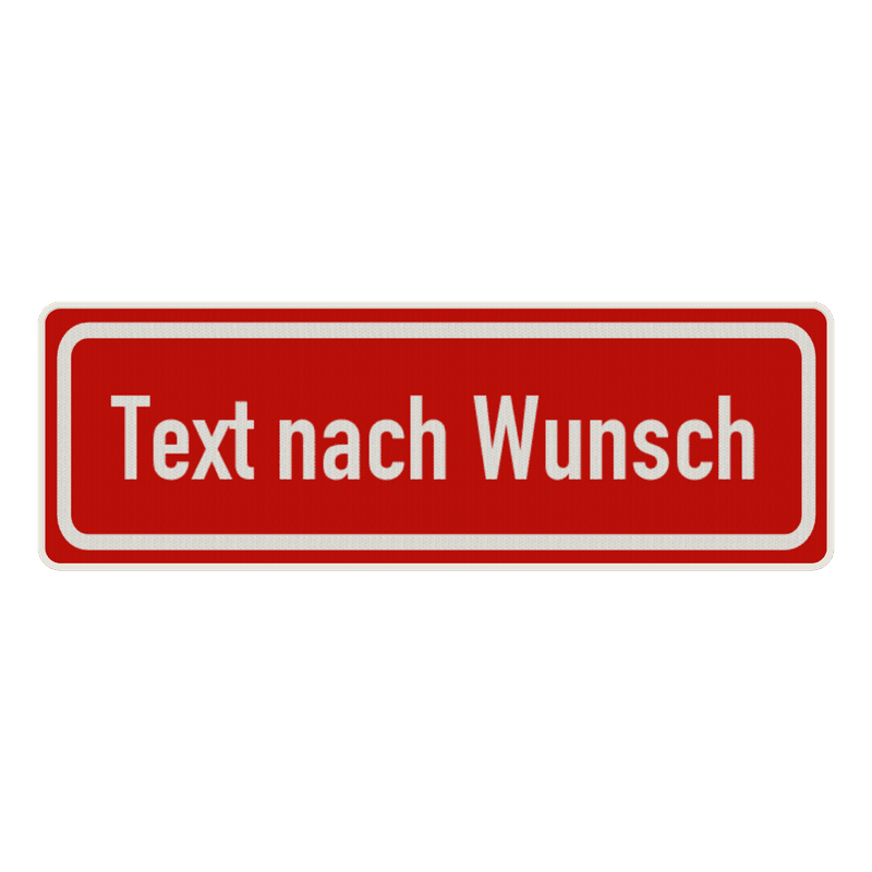 Verkehrsschilder mit Wunschtext rot/weiß 3:1 - reflektierend