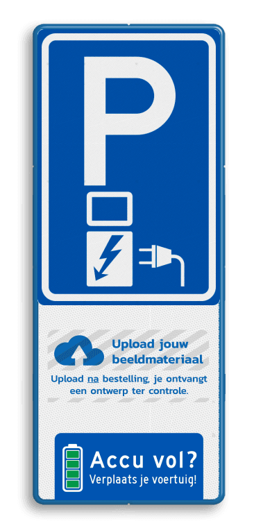 Parkeerbord elektrische voertuigen, accu vol verplaatsen + logo - reflecterend