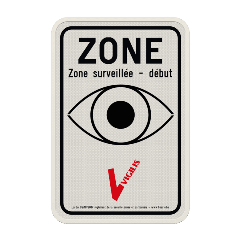 Panneau VIGILIS - Début de la zone surveillée - Suveillance Belge