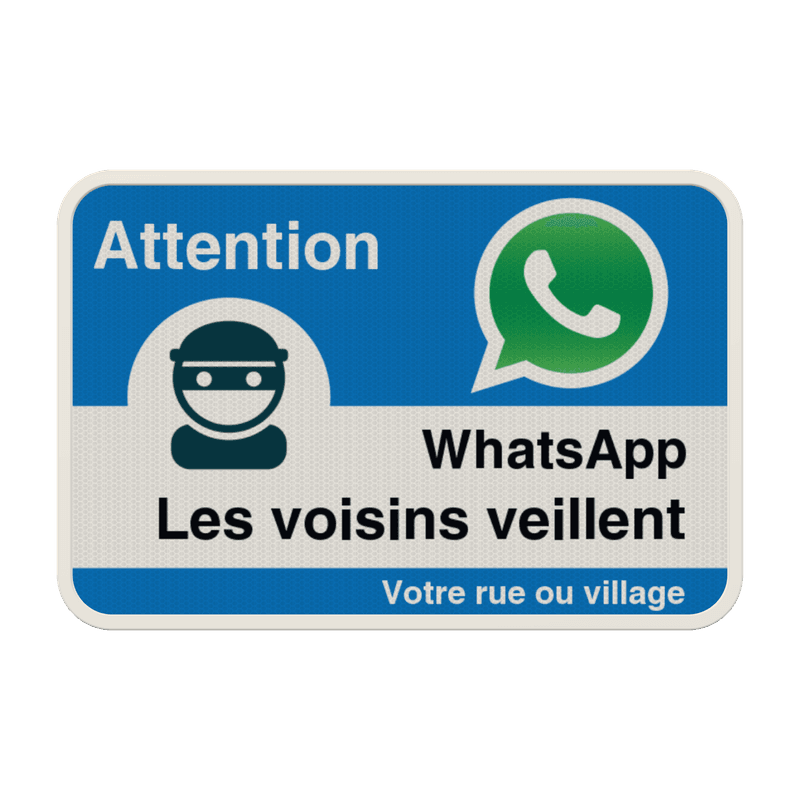 Panneau WhatsApp - Les voisins veillent - Bleu