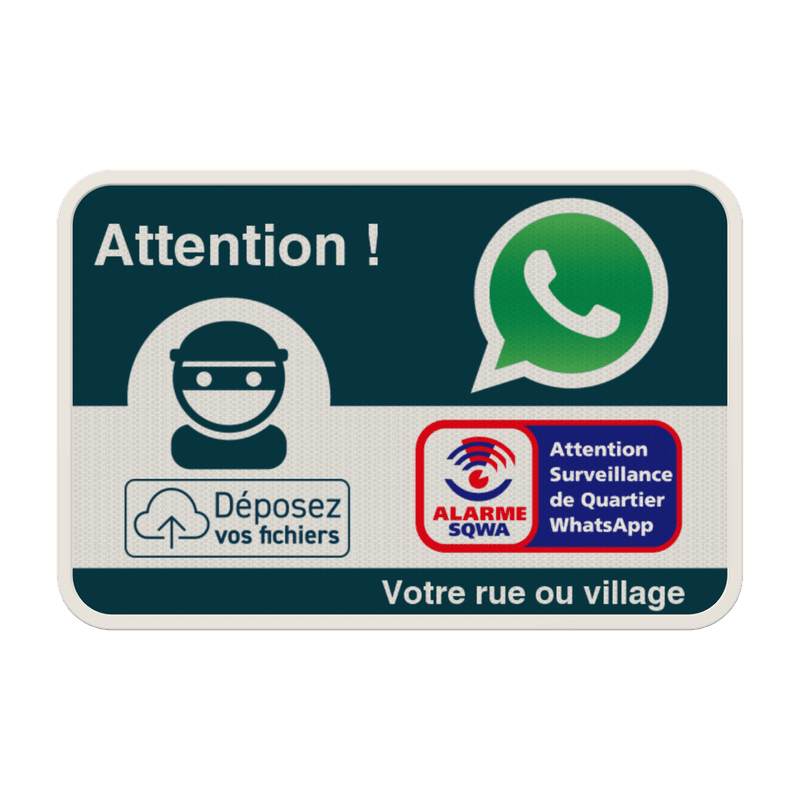 Panneau WhatsApp - SQWA - Les voisins veillent - Logo personnalisé
