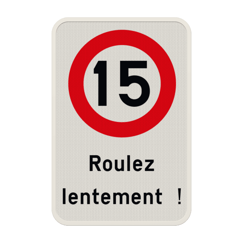 Panneau combiné - C43 - Roulez lentement