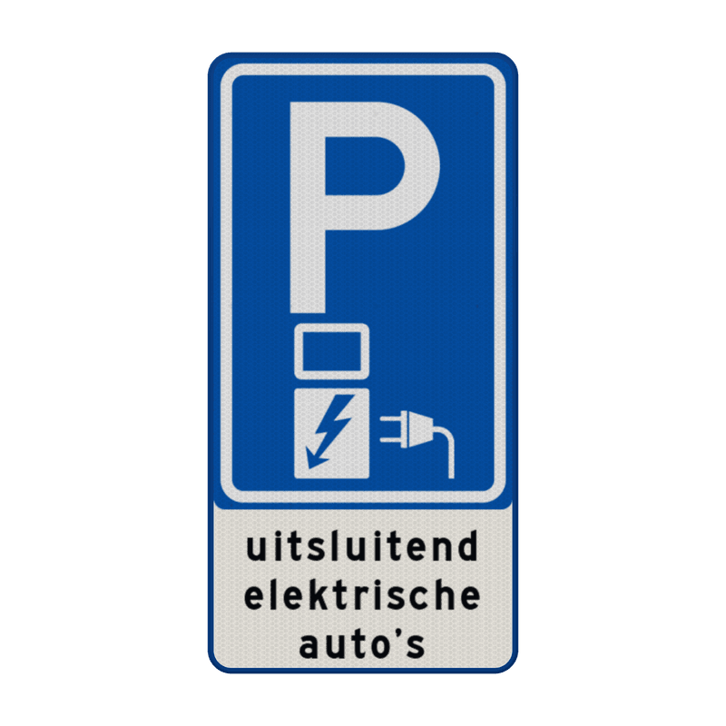 Verkeersbord laadpaal met tekst uitsluitend elektrische auto's - reflecterend