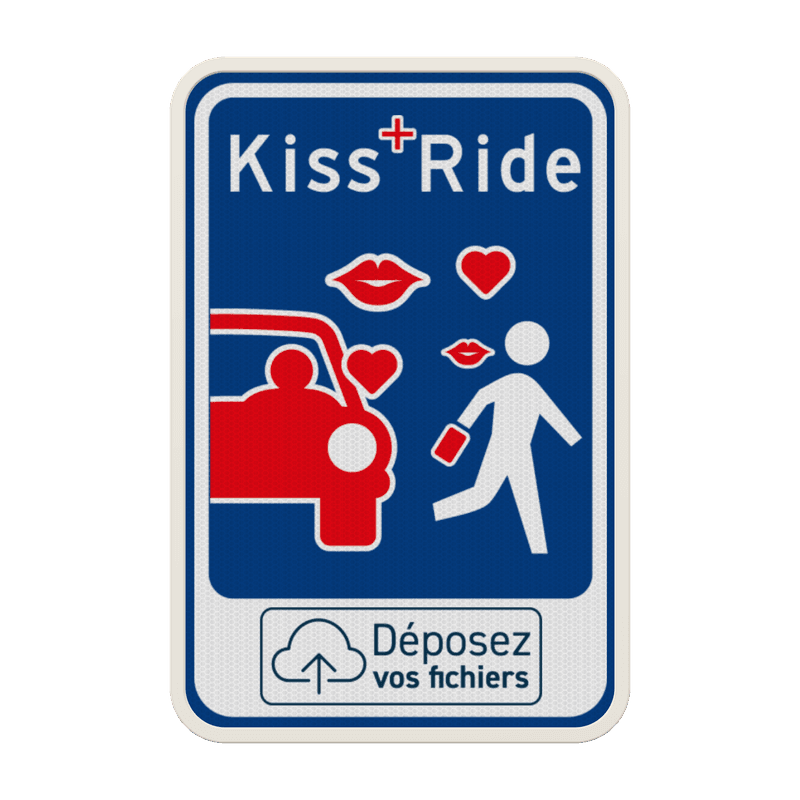 Panneau Kiss & Ride personnalisable - avec logo ou design