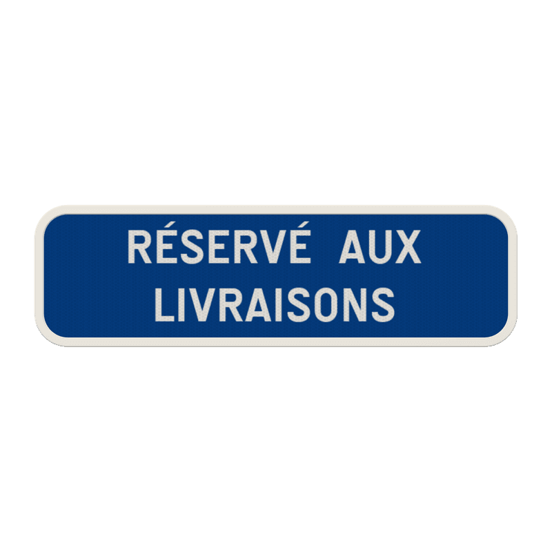 Panneau horizontal réservé aux livraisons – Texte personnalisable