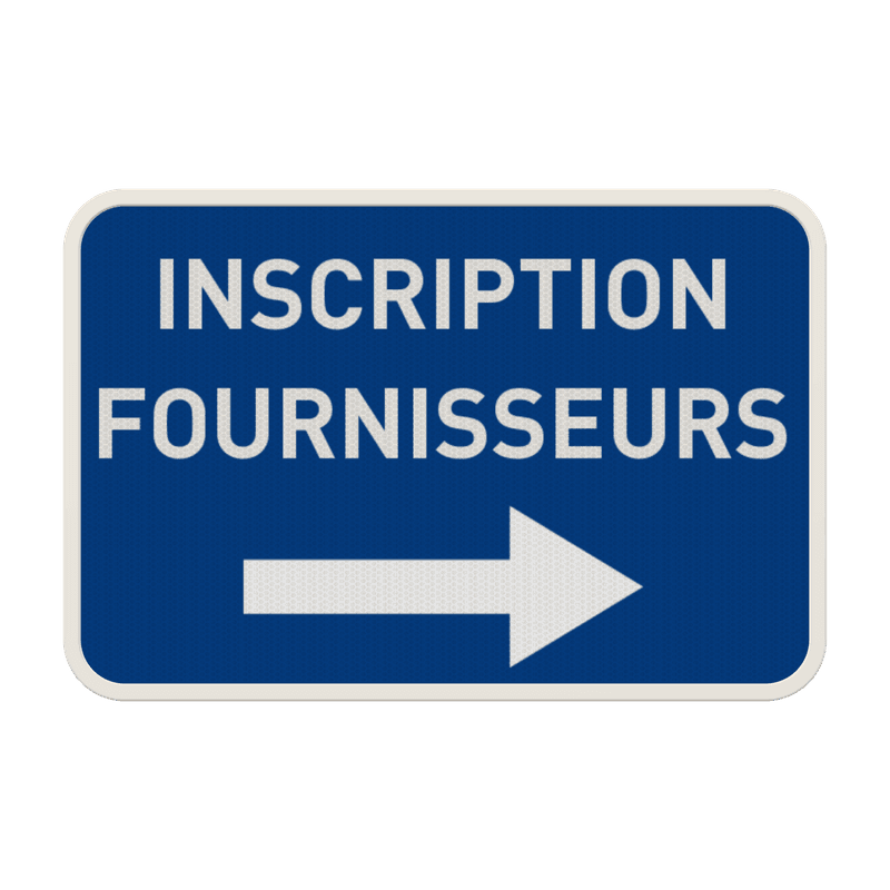 Panneau Fournisseurs – Signalisation personnalisable pour accès logistique
