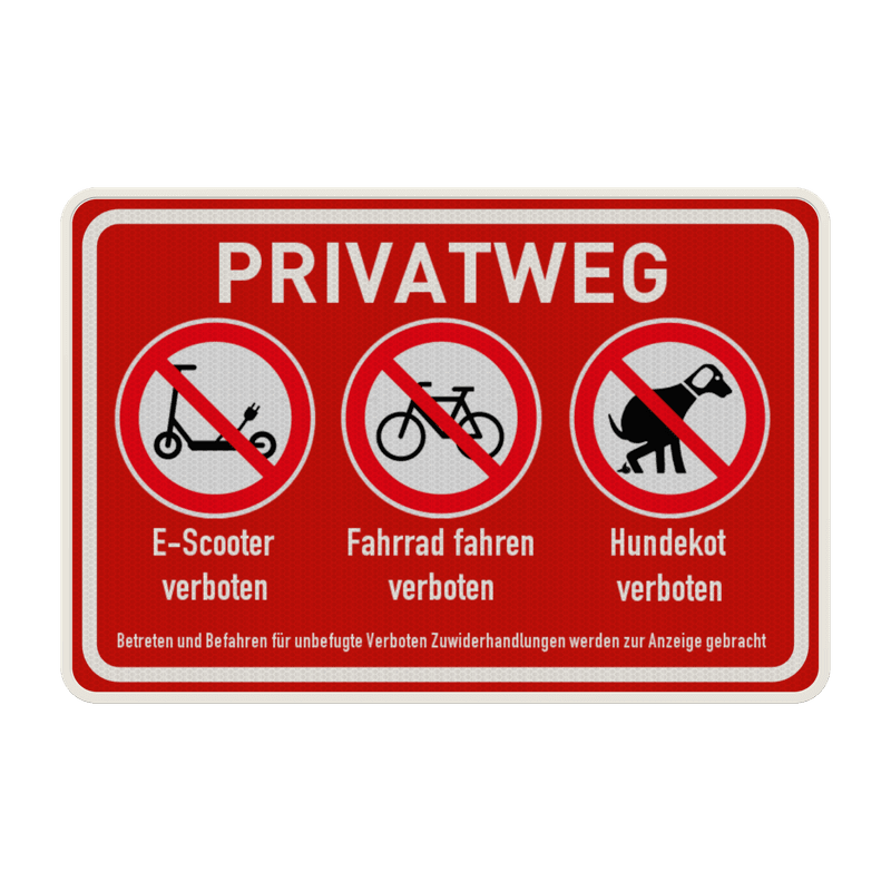 Schild Privatweg, E-Scooter, Fahrrad und Hundekot verboten - reflektierend