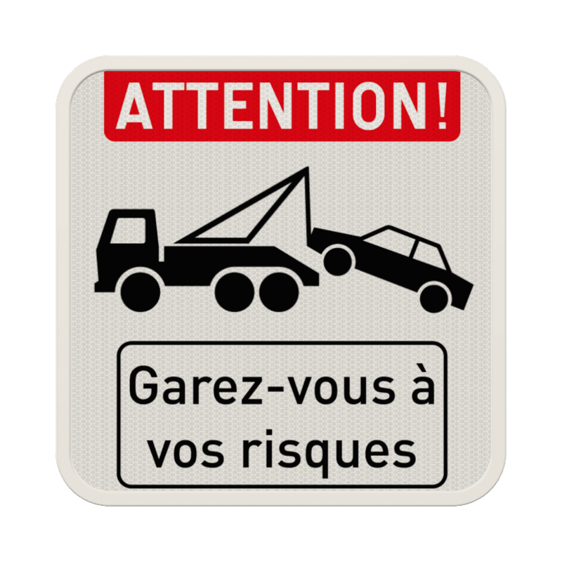Panneau enlèvement demandé pour propriété privée – Garez-vous à vos risques