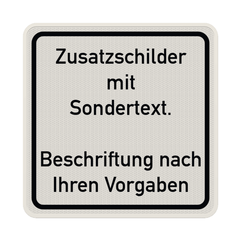 Individuelles Zusatzzeichen mit Rand und Text