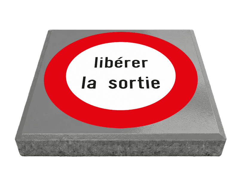 Dalle de signalisation - libérer la sortie - 30 x 30 cm avec bord biseauté