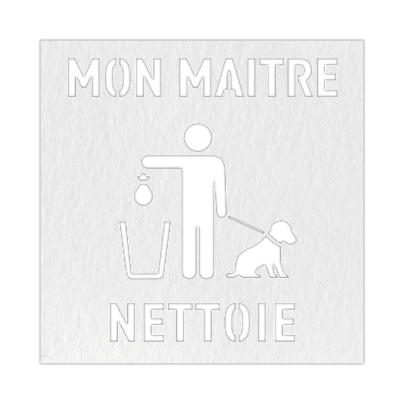 Pochoir de marquage au sol « Mon maitre nettoie » - plusieurs dimensions
