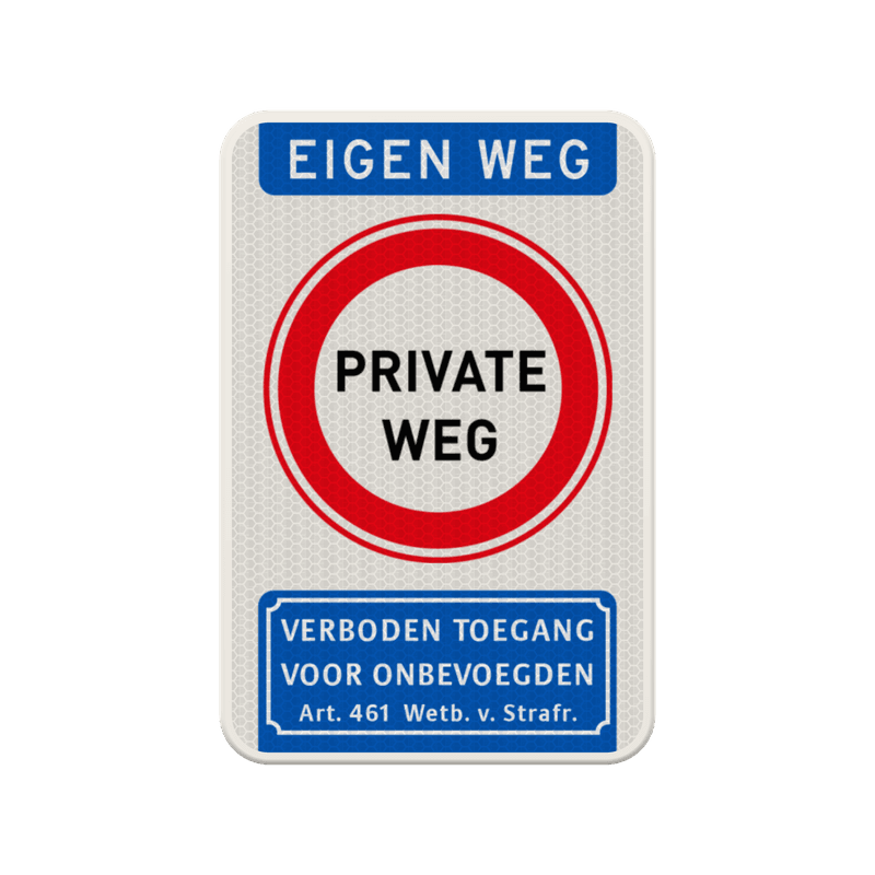 Informatiebord eigen weg / private weg, verboden toegang - reflecterend