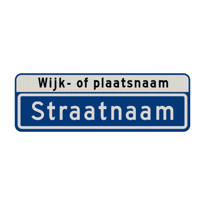 Straatnaambord 10 karakters 600x200 mm met wijk- of plaatsnaam NEN 1772