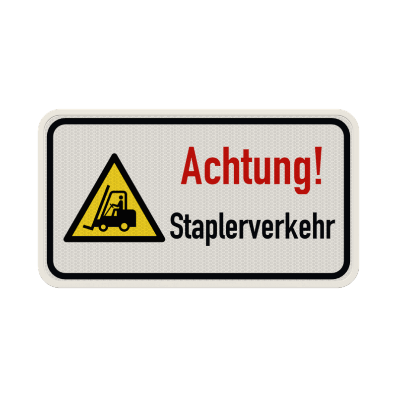 Schild Achtung Staplerverkehr - reflektierend