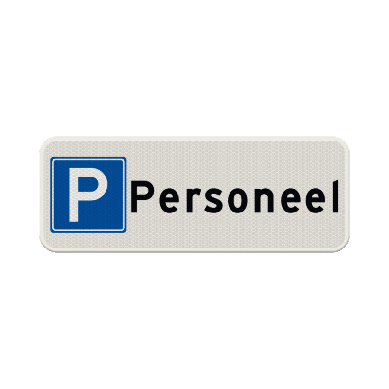 Parkeerplaatsbord - parkeren uitsluitend personeel - reflecterend