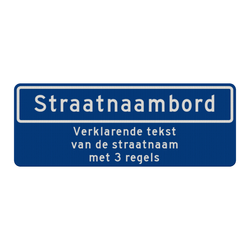 Straatnaambord 14 karakters 800x300mm + 3 regelige ondertekst NEN 1772