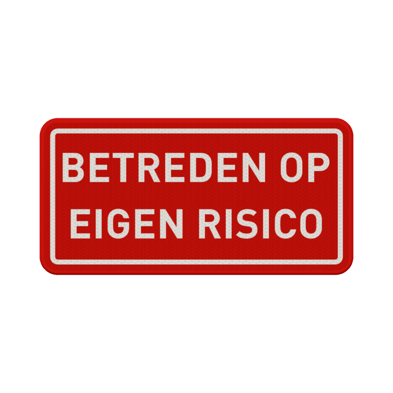 Verkeersbord betreden op eigen risico rood/wit - reflecterend