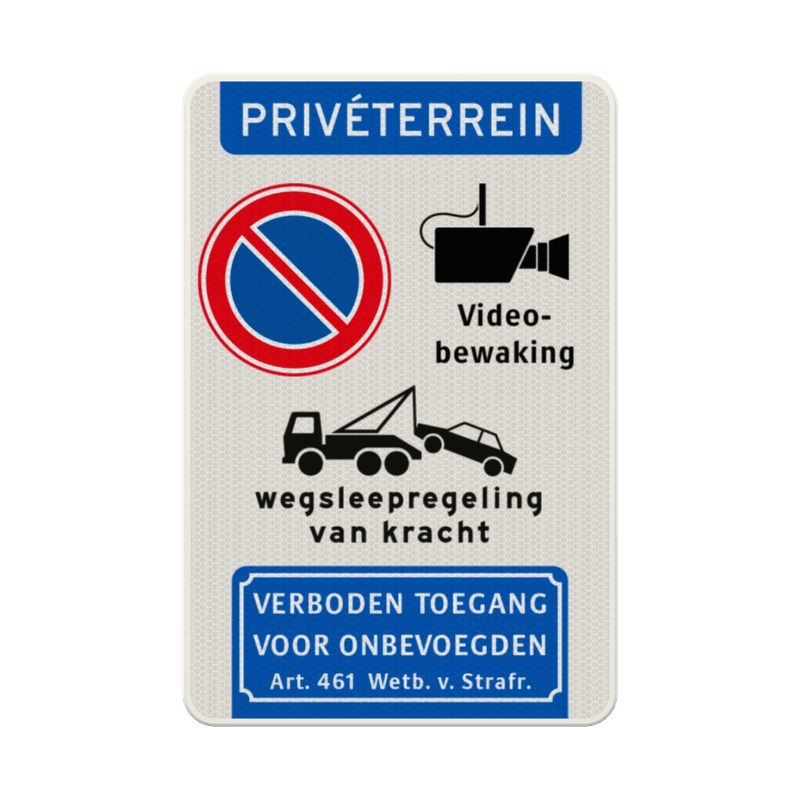 Bord privé terrein, verboden te parkeren - reflecterend (wegsleepreg