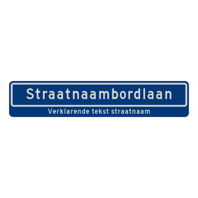 Straatnaambord 18 karakters 1000x200mm + ondertekst - reflecterend