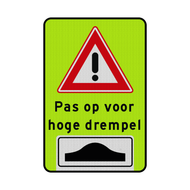Waarschuwingsbord pas op hoge drempel - fluorescerend