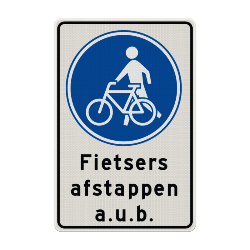 Verkeersbord fietsers afstappen - reflecterend