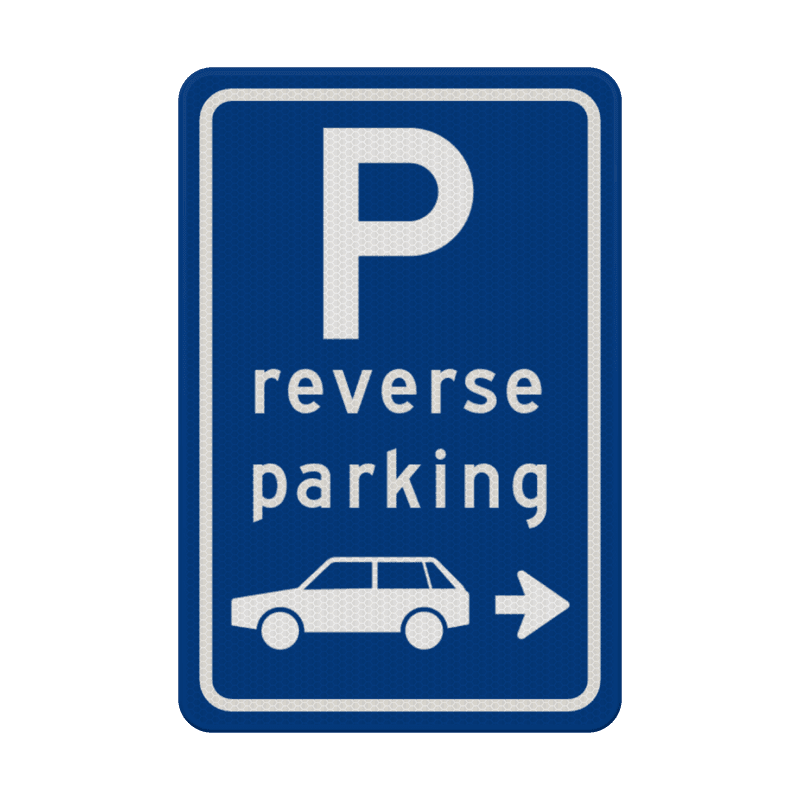 Verkeersbord reverse parking - reflecterend