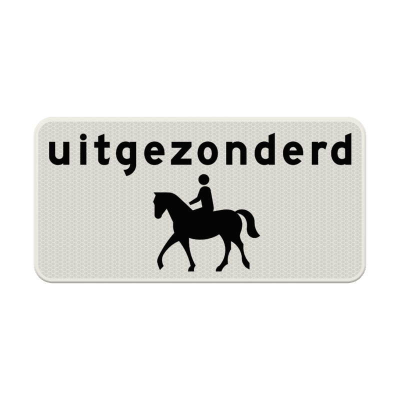 Verkeersbord RVV OB51 - Uitgezonderd ruiters