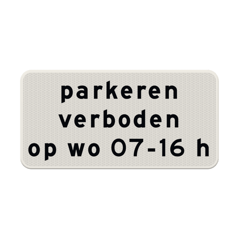 Verkeersbord RVV OB310p - Parkeren verboden in aangegeven periode