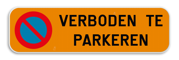 passie Naar behoren Onvoorziene omstandigheden Parkeerbordje Verboden te parkeren | Ontwerp online | Verkeersbord.be